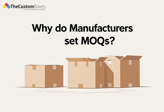 Why Do Manufacturers Set MOQs?